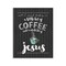 Stupell Industries Little Coffee & Whole Lot Of Jesus Wall Plaque, design by Lettered and Lined